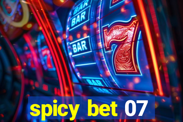 spicy bet 07